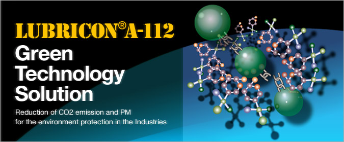 LUBRICON®A-112 Green Technology Solution